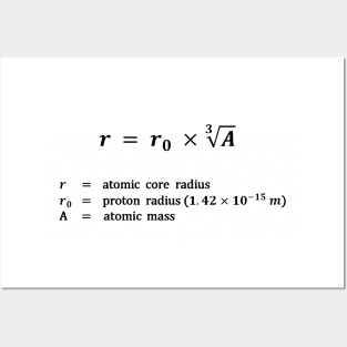 Formula, atomic core radius Posters and Art